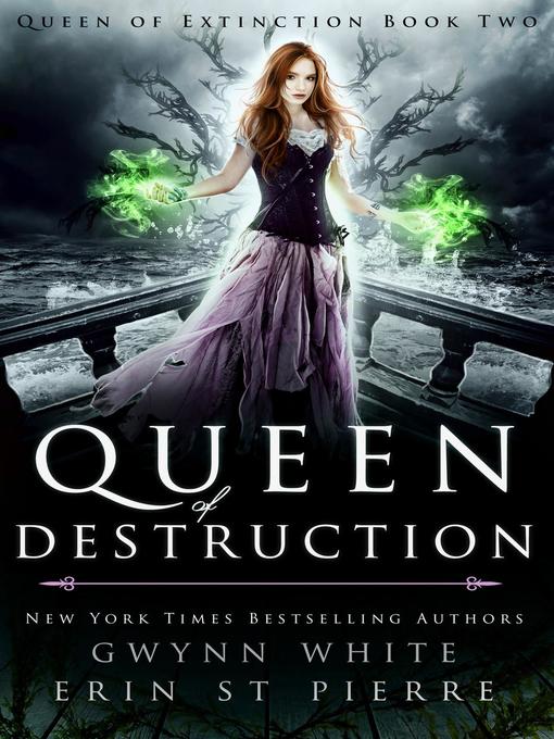 Title details for Queen of Destruction by Gwynn White - Available